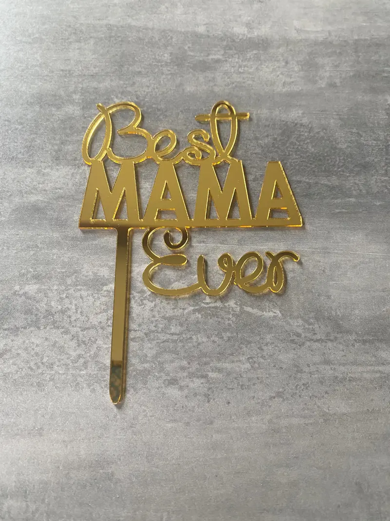 Best Mama Ever Cake Topper – Adoring & Playful Mom Tribute 1