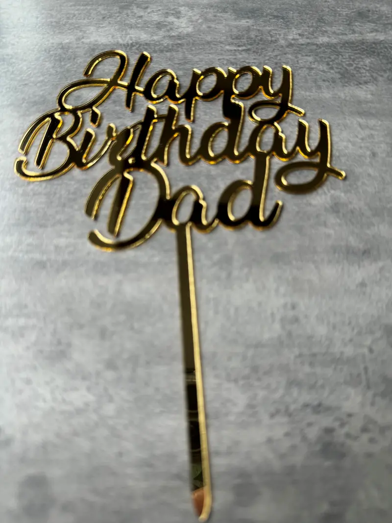 Happy Birthday Dad Cake Topper – Stylish Tribute For Dad 1
